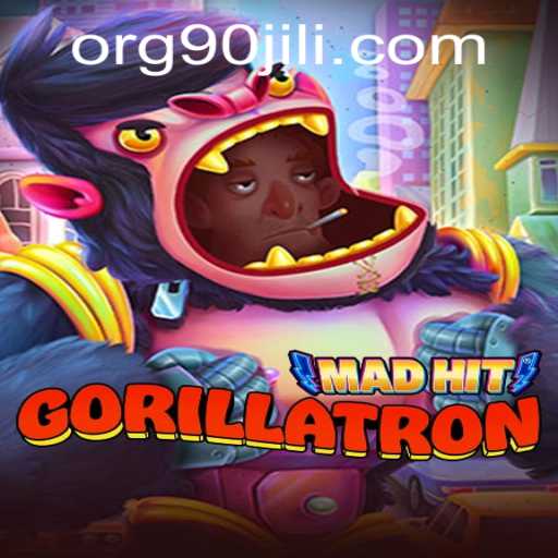Unveiling MadHitGorillatron: The Ultimate Gaming Experience with 90JILI